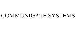 COMMUNIGATE SYSTEMS