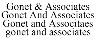 GONET & ASSOCIATES GONET AND ASSOCIATES GONET AND ASSOCITAES GONET AND ASSOCIATES