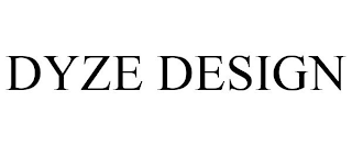 DYZE DESIGN