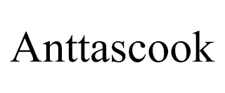 ANTTASCOOK