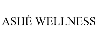 ASHÉ WELLNESS