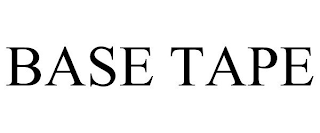 BASE TAPE