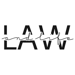 LAW AND LIFE