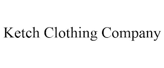 KETCH CLOTHING COMPANY