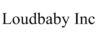 LOUDBABY INC
