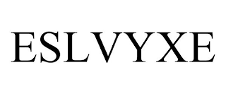 ESLVYXE