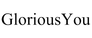 GLORIOUSYOU