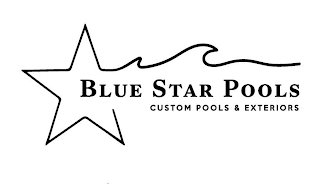 BLUE STAR POOLS CUSTOM POOLS & EXTERIORS