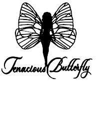 TENACIOUS BUTTERFLY