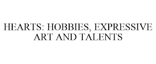 HEARTS: HOBBIES, EXPRESSIVE ART AND TALENTS
