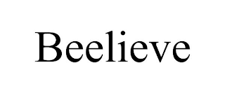 BEELIEVE