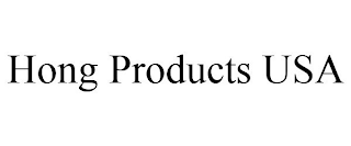 HONG PRODUCTS USA