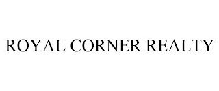 ROYAL CORNER REALTY