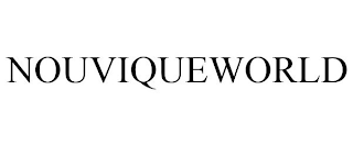 NOUVIQUEWORLD