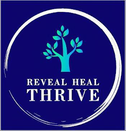 REVEAL HEAL THRIVE