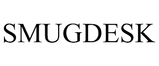 SMUGDESK