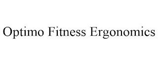 OPTIMO FITNESS ERGONOMICS