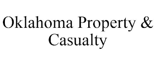 OKLAHOMA PROPERTY & CASUALTY