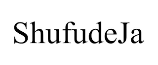 SHUFUDEJA