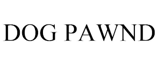 DOG PAWND