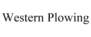 WESTERN PLOWING