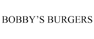 BOBBY'S BURGERS