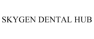 SKYGEN DENTAL HUB