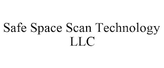 SAFE SPACE SCAN TECHNOLOGY LLC