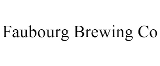 FAUBOURG BREWING CO