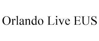 ORLANDO LIVE EUS