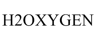 H2OXYGEN