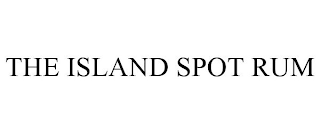 THE ISLAND SPOT RUM