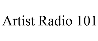 ARTIST RADIO 101