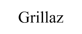 GRILLAZ