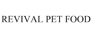 REVIVAL PET FOOD