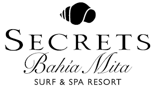 SECRETS BAHIA MITA SURF & SPA RESORT