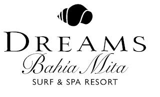 DREAMS BAHIA MITA SURF & SPA RESORT