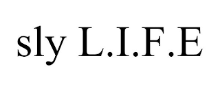 SLY L.I.F.E