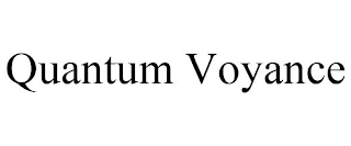 QUANTUM VOYANCE