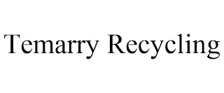 TEMARRY RECYCLING