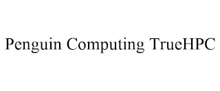 PENGUIN COMPUTING TRUEHPC