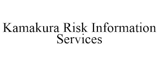 KAMAKURA RISK INFORMATION SERVICES