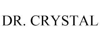 DR. CRYSTAL