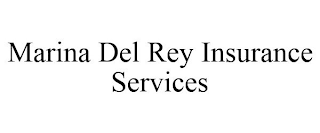 MARINA DEL REY INSURANCE SERVICES