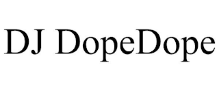 DJ DOPEDOPE