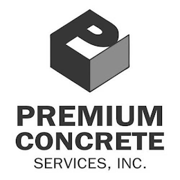 P PREMIUM CONCRETE SERVICES, INC.