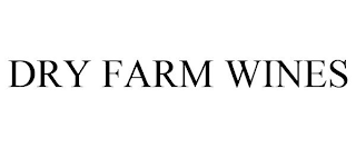 DRY FARM WINES