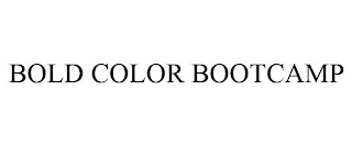 BOLD COLOR BOOTCAMP