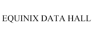 EQUINIX DATA HALL