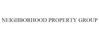 NEIGHBORHOOD PROPERTY GROUP